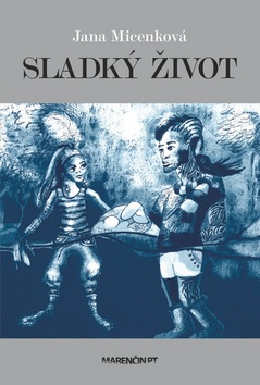 Sladký život