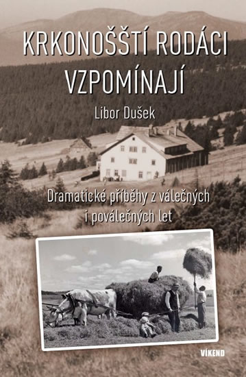 Krkonošští rodáci vzpomínají