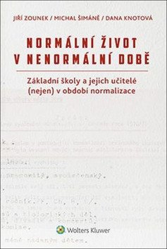 Normální život v nenormální době