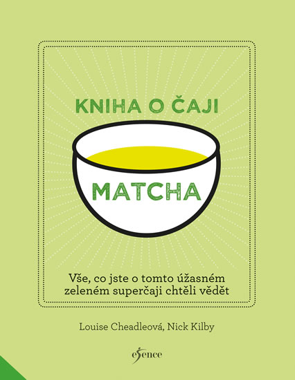 Matcha Kniha o čaji