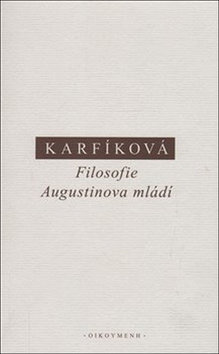 Filosofie Augustinova mládí