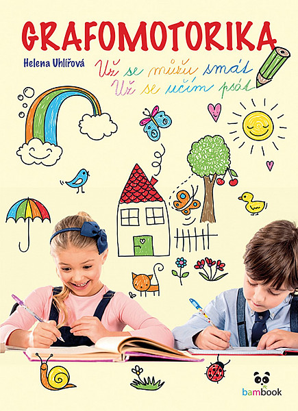 Grafomotorika Už se můžu smát, už se učím psát!