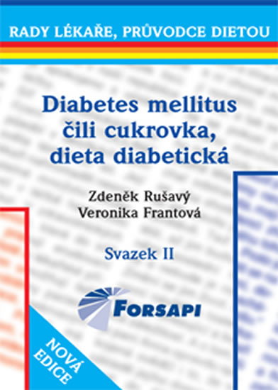 Diabetes mellitus čili cukrovka, dieta diabetická