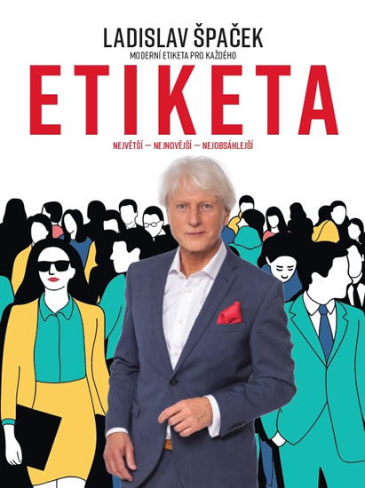 ETIKETA Moderní etiketa pro každého