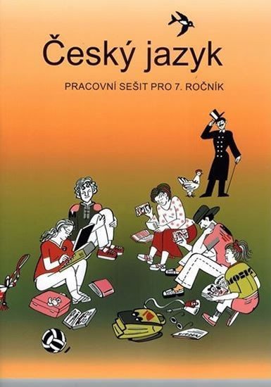 Český jazyk pracovní sešit pro 7. ročník