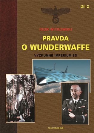 Pravda o Wunderwaffe 2.díl