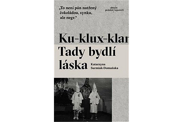 Ku-klux-klan Tady bydlí láska
