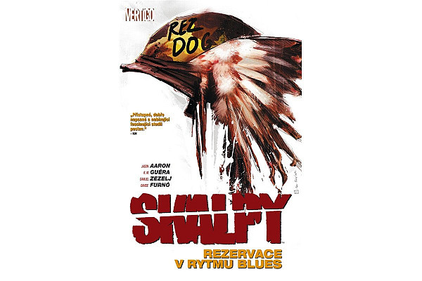 Skalpy Rezervace v rytmu blues