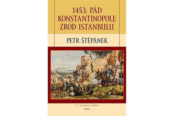 1453: Pád Konstantinopole zrod