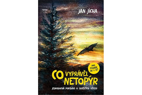 Co vyprávěl netopýr