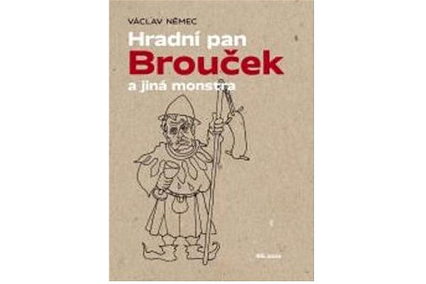 Hradní pan Brouček a jiná monstra