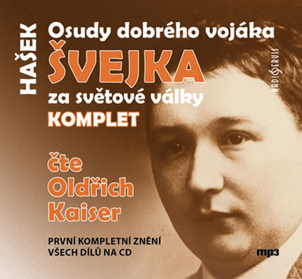 Osudy dobrého vojáka Švejka za světové války KOMPLET