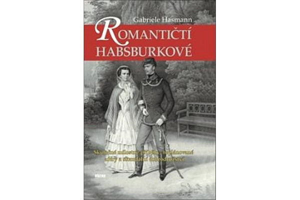 Romantičtí Habsburkové
