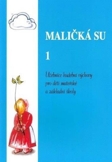 Maličká su 1