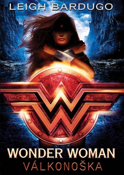 Wonder Woman Válkonoška