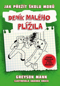 Deník malého plížila Jak přežít školu mobů