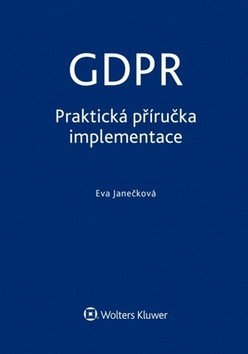 GDPR Praktická příručka implementace