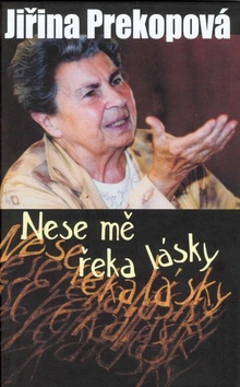Nese mě řeka lásky