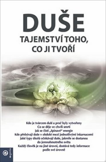 Duše Tajemství toho, co ji tvoří