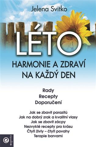 LÉTO Harmonie a zdraví na každý den