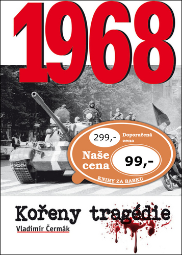 1968 Kořeny tragédie