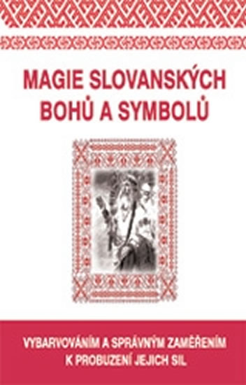 Magie slovanských bohů a symbolů