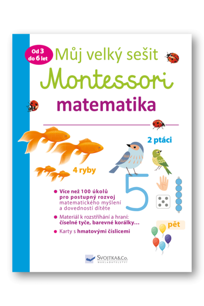 Můj velký sešit Montessori matematika