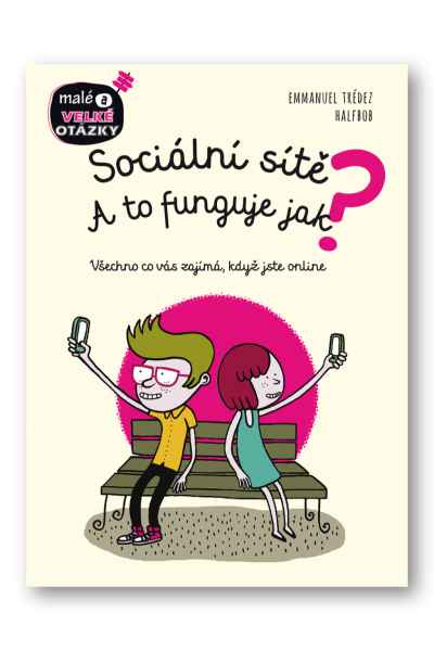 Sociální sítě A to funguje jak?