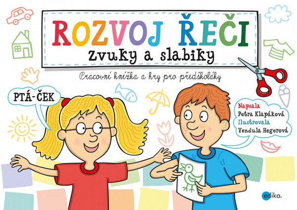 Rozvoj řeči Zvuky a slabiky