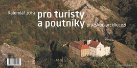 Kalendář 2019 pro turisty a poutníky pražskou arcidiecézí