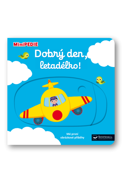 Dobrý den, letadélko!