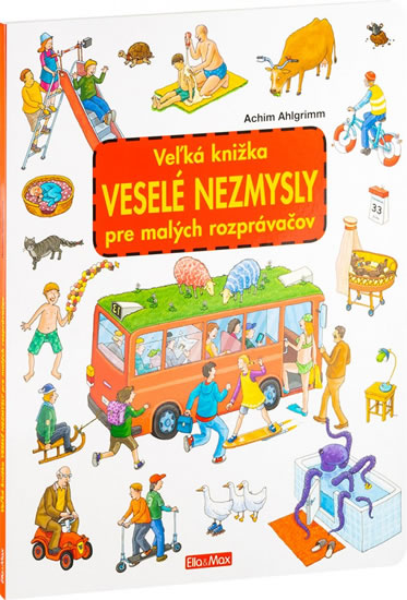 Veľká knižka Veselé nezmysly pre malých rozprávačov