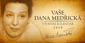 Vaše Dana Medřická - stolní kalendář 2019