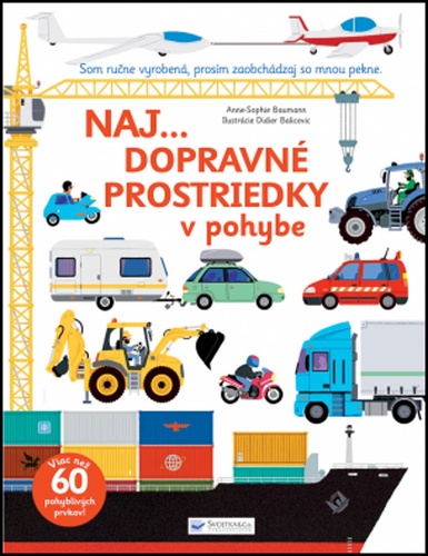 Naj... Dopravné prostriedky v pohybe