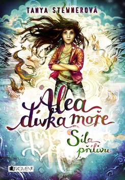 Alea Dívka moře Síla přílivu