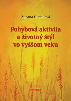 Pohybová aktivita a životný štýl vo vyššom veku