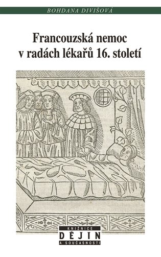 Francouzská nemoc v radách lékařů 16. století