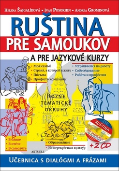 Ruština pre samoukov a pre jazykové kurzy + 2 CD