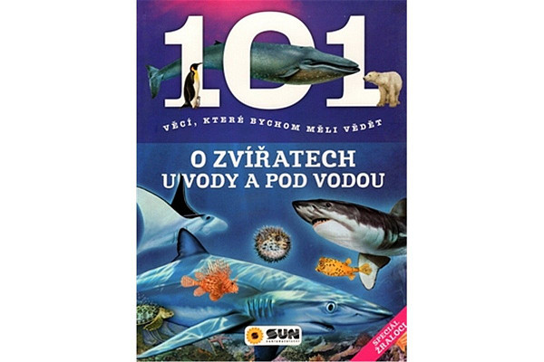 101 věcí, které bychom měli vědět o zvířatech u vody a pod vodou