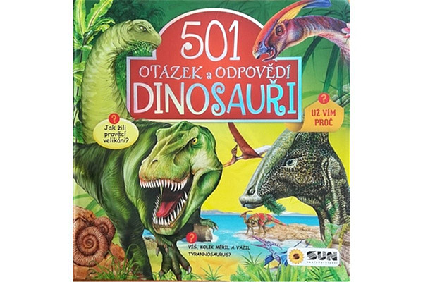 Dinosauři - 501 otázek a odpovědí