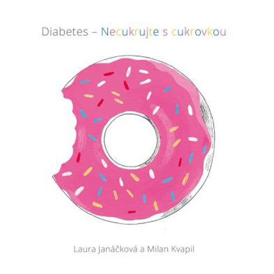 Diabetes Necukrujte s cukrovkou