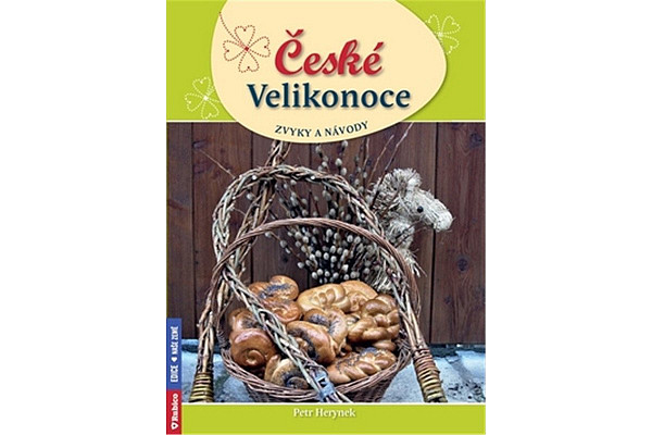 České Velikonoce - zvyky a návody