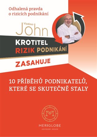 Krotitel rizik podnikání zasahuje