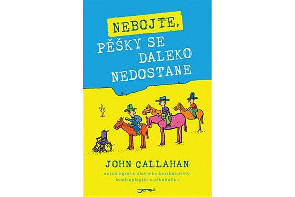 Nebojte, pěšky se daleko nedostane