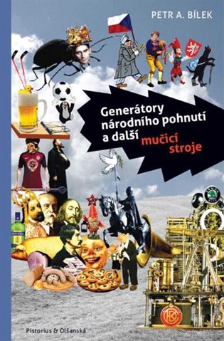 Generátor národního pohnutí a další mučicí stroje