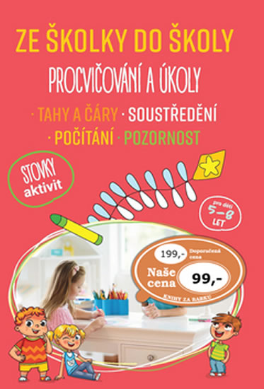 Ze školky do školy Procvičování a úkoly