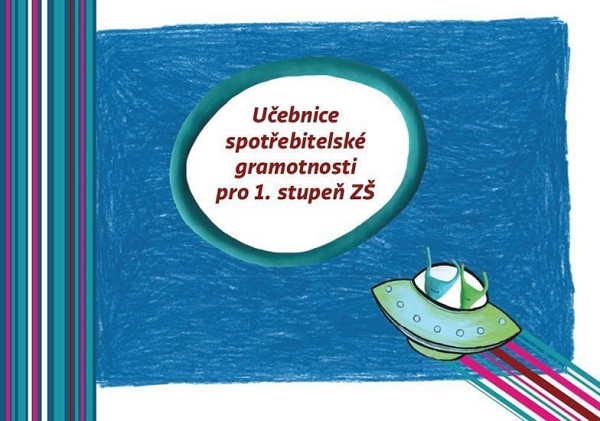 Učebnice spotřebitelské gramotnosti pro 1. stupeň ZŠ