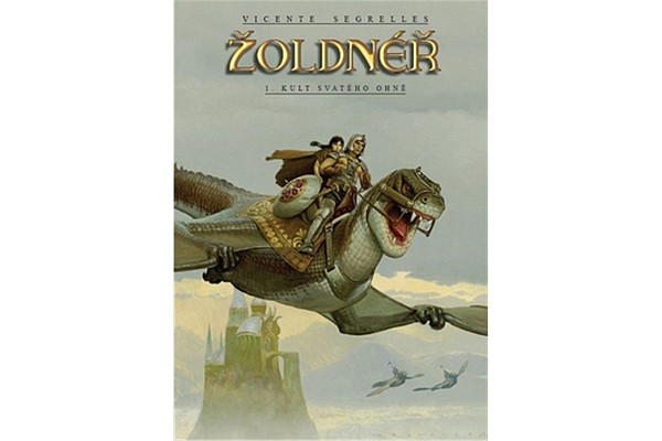 Žoldnéř 1. Kult svatého ohně