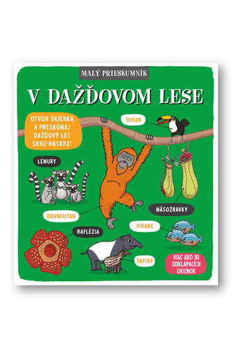 Malý prieskumník V dažďovom lese