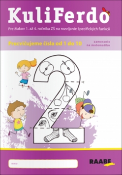 KuliFerdo Precvičujeme čísla od 1 do 10, zameranie na matematiku 2